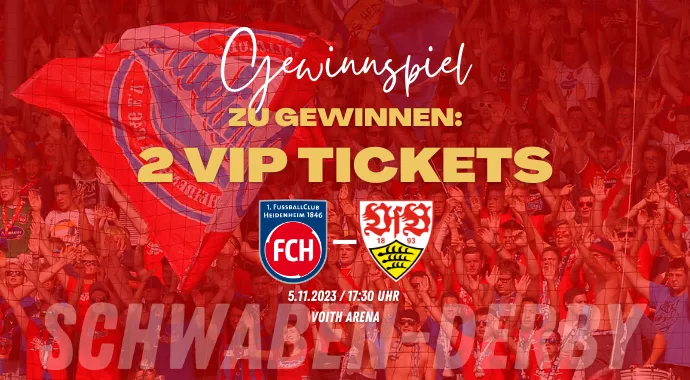 Gewinnspiel für das Fußballspiel 1. FC Heidenheim gegen VFB Stuttgart